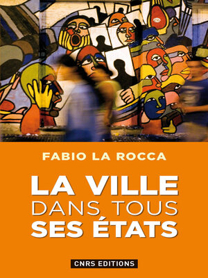 cover image of La Ville dans tous ses états